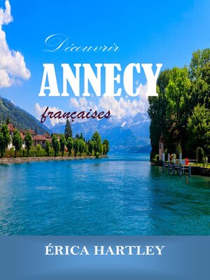 cover image of Découvrir ANNECY 2024 2025